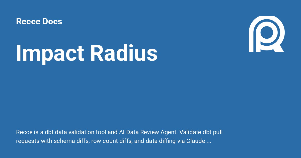 Impact Radius - Recce Docs